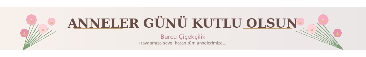 anneler-gunu-cicekleri